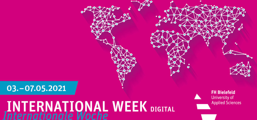 Internatione Woche digital. International Week digital. 03.05.2021 bis07.05.2021