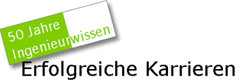 50 Jahre Ingenieurwissenschaften - Erfolgreiche Karrieren